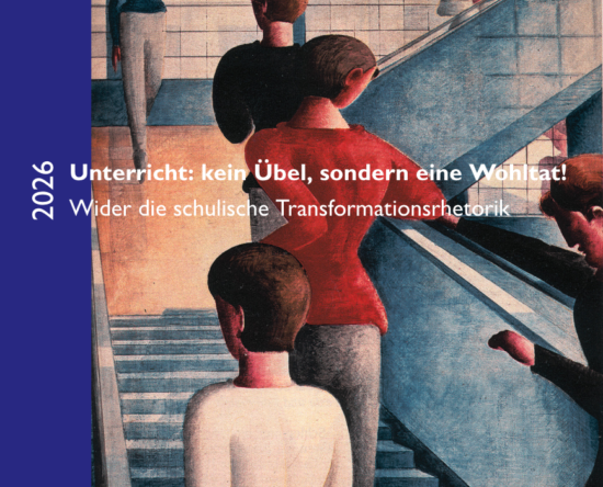 Poster for a 2026 event: 'Unterricht: kein Übel, sondern eine Wohltat!' over a stylized staircase illustration with a blue vertical band on the left.
