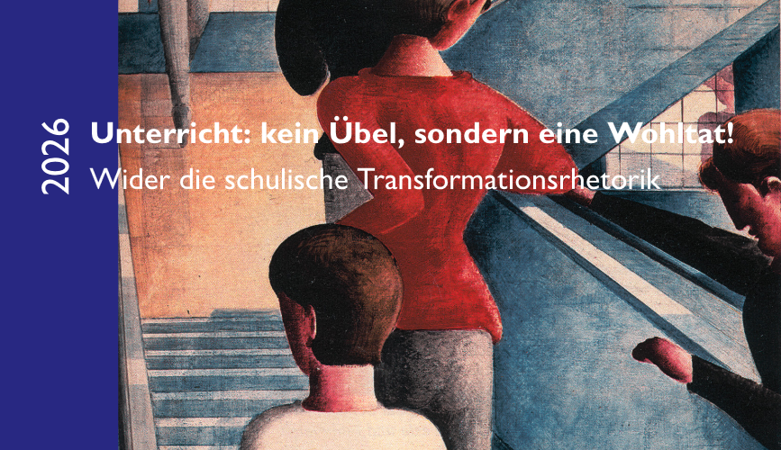 Poster for a 2026 event: 'Unterricht: kein Übel, sondern eine Wohltat!' over a stylized staircase illustration with a blue vertical band on the left.